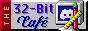 the 32 bit cafe, you betta visit!